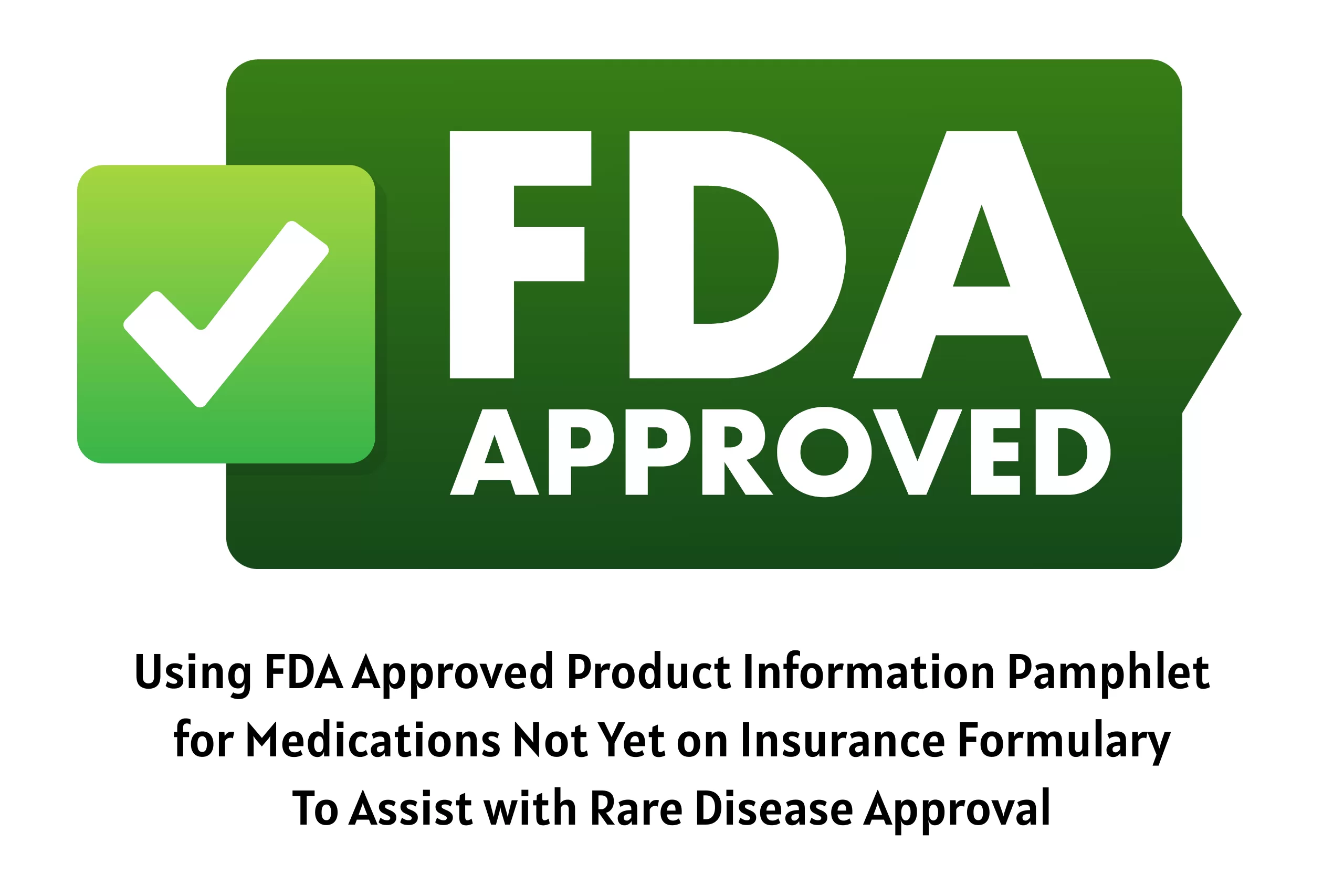 Using Product Information Pamphlets to Assist Prior Authorization for New Meds